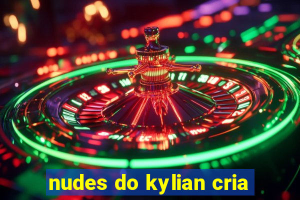 nudes do kylian cria